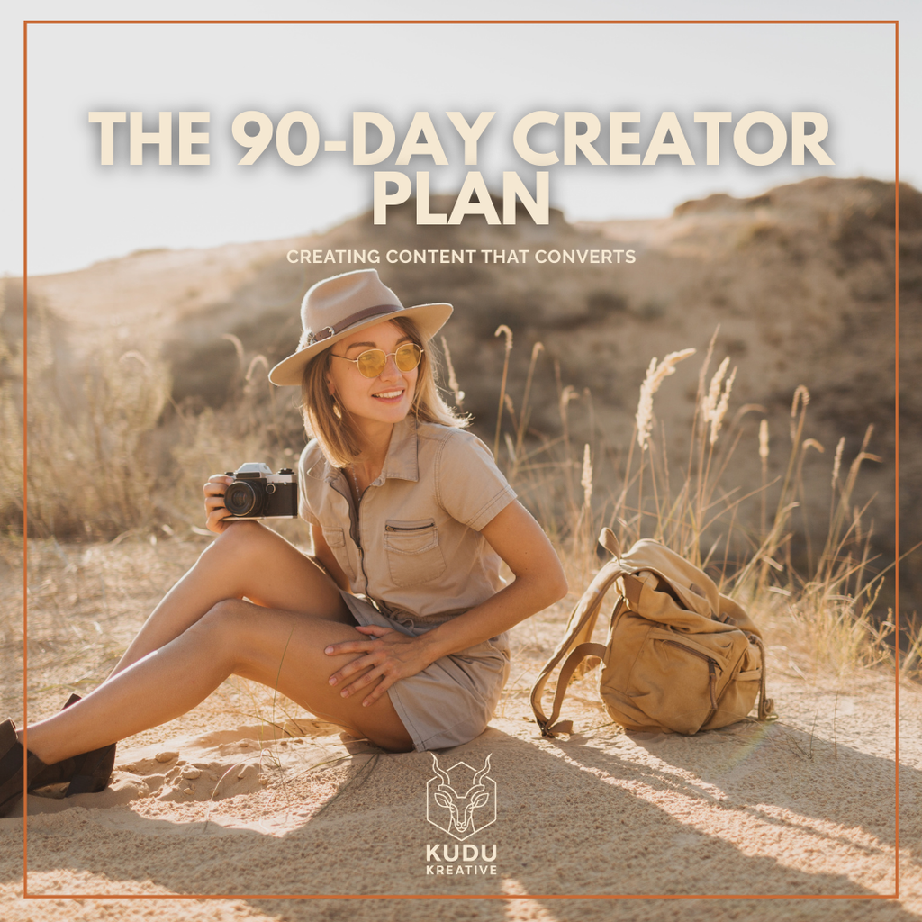 The 90-Day Creator Plan: Creating Content That Converts